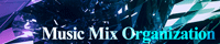 文件:Music Mix Organizationbanner.png