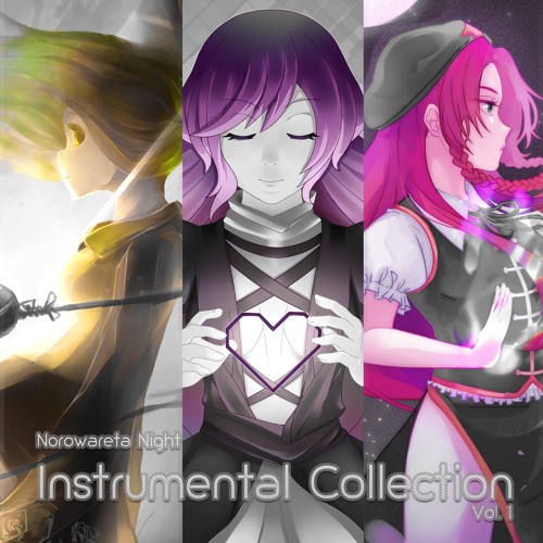 文件:Instrumental Collection Vol.1（Norowareta Night）封面.jpg
