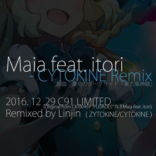 文件:Maia feat. itori - CYTOKINE Remix封面.jpg