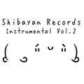 ShibayanRecords Instrumental Vol.2 封面图片