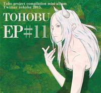 Tohobu EP #11