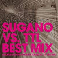 Sugano VS TTL BEST MIX