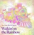 Walkin’ on the Rainbow 封面图片