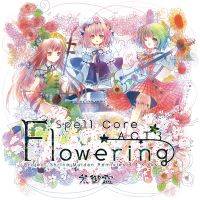 SpellCore ACT3 -Flowering