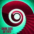 Dark Side of Fate 封面图片