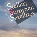 Stellar,Summer,Satellites. ジャケット画像