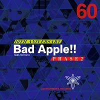 10th Anniversary Bad Apple!! feat.nomico PHASE2