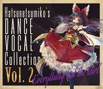"Everything but the Girl" Hatsunetsumiko's Dance Vocal Collection Vol.2封面.jpg