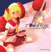 Dolce Rose #1 Strawberry ShortcakeS