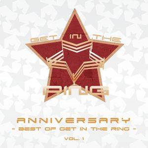 ANNIVERSARY ～Best of GET IN THE RING Vol.1～封面.jpg