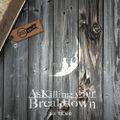 As Killing your Breakdown 1st DEMO 封面图片