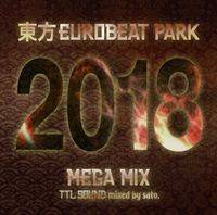 東方EUROBEAT PARK 2018 MEGA MIX
