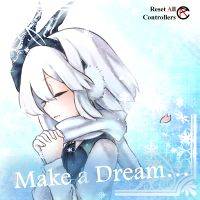 Make a Dream...