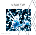 Icicle fall