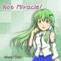 Not Miracle! 封面图片