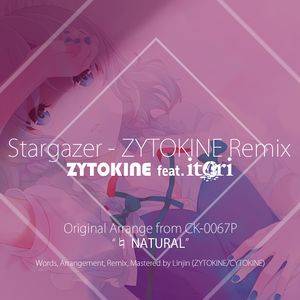 Stargazer feat. itori - ZYTOKINE Remix封面.jpg