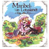 Maribel in Lotusland ～幻想の国メリー～