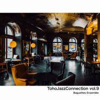 Toho Jazz Connection Vol.9
