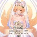 the marriage of FOX Best of 9bFOX vol.1 封面图片