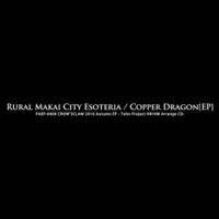 Rural Makai City Esoteria / Copper Dragon