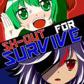 SH-OUT FOR SURVIVE