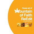 House set of "Mountain of Faith" ReEdit Immagine di Copertina