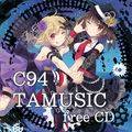 C94 TAMUSIC Free CD 封面图片