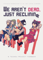 We aren't dead, just reclining 封面图片