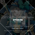 LOST CHILD feat. 綾倉盟 - ZYTOKINE Remix 封面图片
