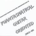 Phantasmatikal Guitar Oriented 封面图片
