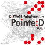 D-STAGE PointPremium "Pointe：D Vol.1"封面.jpg