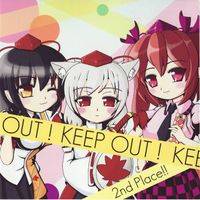 KEEP OUT ! 2nd Place!!