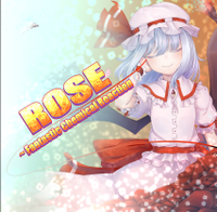 Fantastic Chemical Reaction ～ Rose
