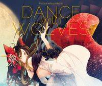 DANCE with WOLVES