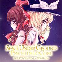 Space Under Ground Psychedelic Core