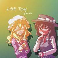 Little Tipsy