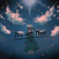 You are there