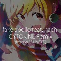fake apollo feat. nachi - CYTOKINE Remix