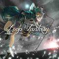 Loop Fantasy 封面图片