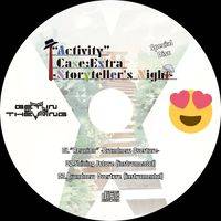 "Activity" Case：Extra -Storyteller's Night- Special Disc