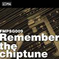 FMPSG009 -Remember the chiptune- 封面图片