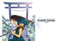in early summer -風物詩-