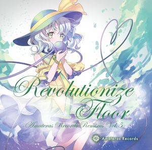 Revolutionize Floor -Amateras Records Remixes Vol.5-封面.jpg