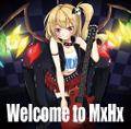 Welcome to MxHx 封面图片