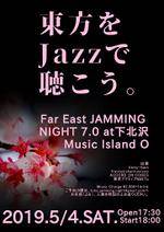 Far East "JAMMING" Night7