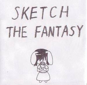 Sketch The Fantasy（同人专辑）封面.jpg