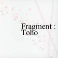 Fragment：Toho ジャケット画像