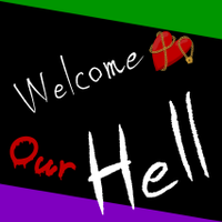 Welcome to Our Hell
