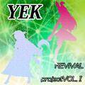 YEK Revival project VOL.I 封面图片
