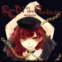 RED:in the Fantasy